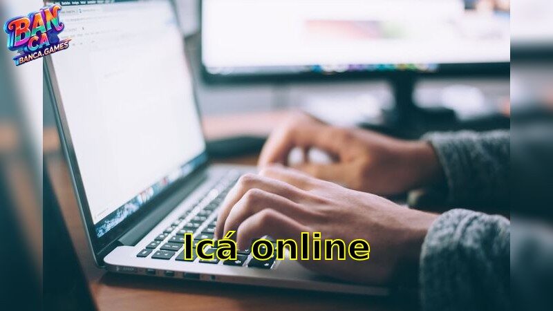 Icá Online – Đỉnh Cao Giải Trí Cá Cược 2025