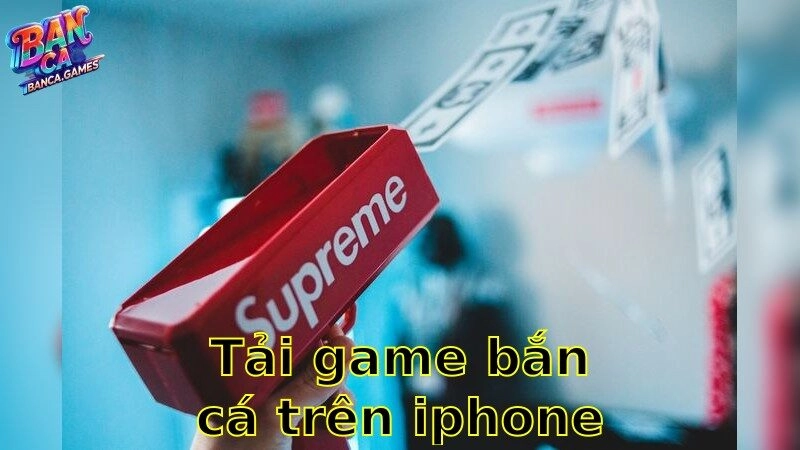 Tải Game Bắn Cá Trên Iphone – Trò Chơi Đỉnh Cao Mọi Lúc Mọi Nơi 2025